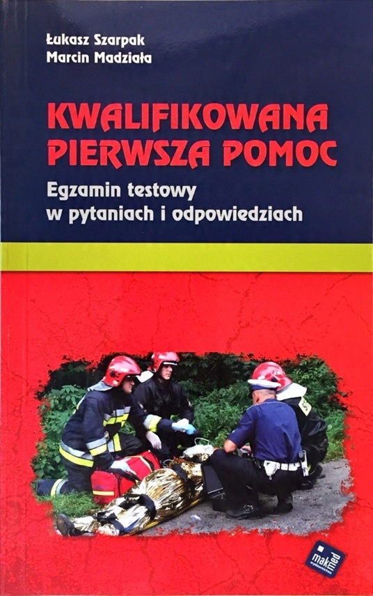 

Kwalifikowana Pierwsza Pomoc Egzamin Testowy