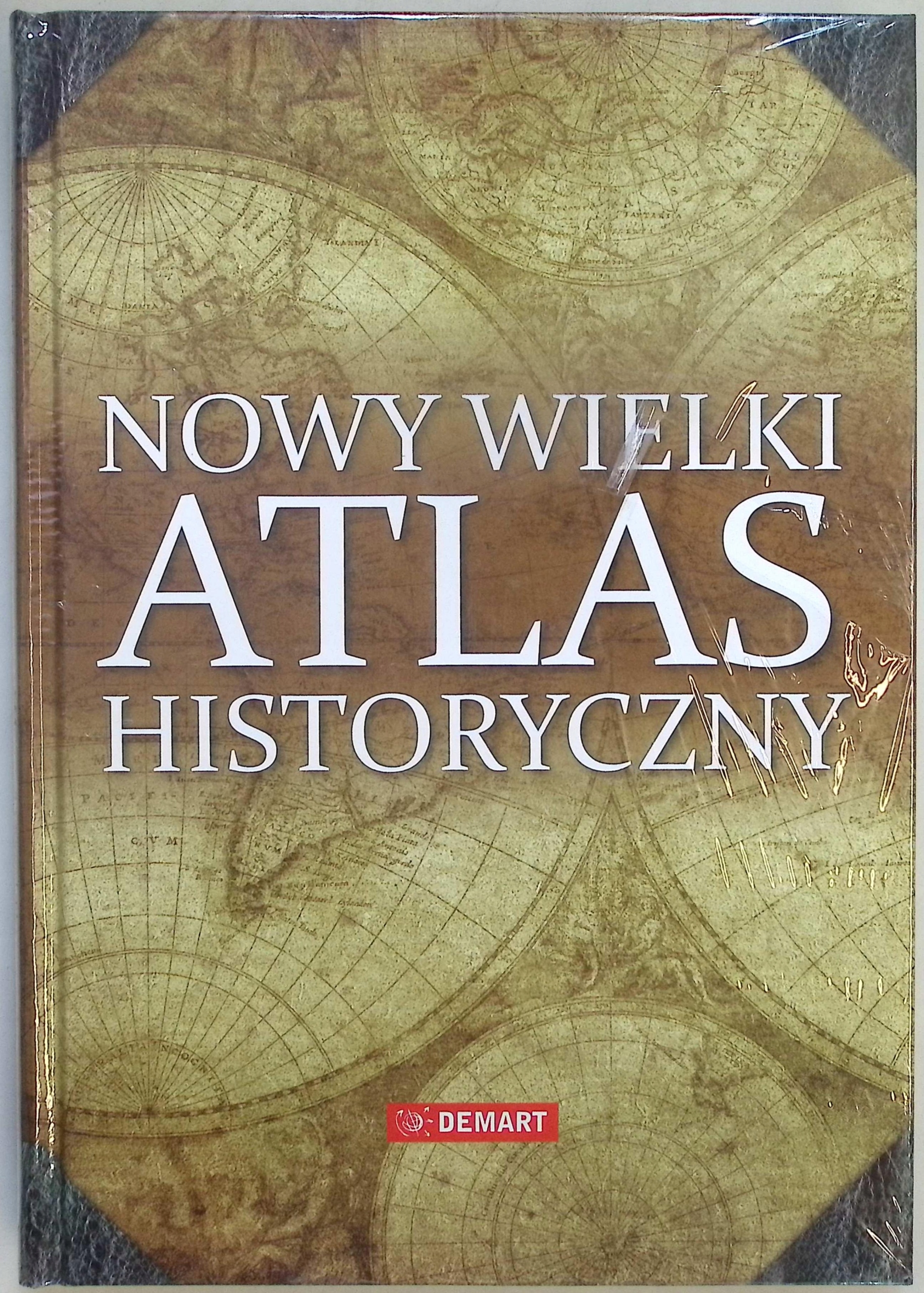 Nowy wielki atlas historyczny Praca zbiorowa