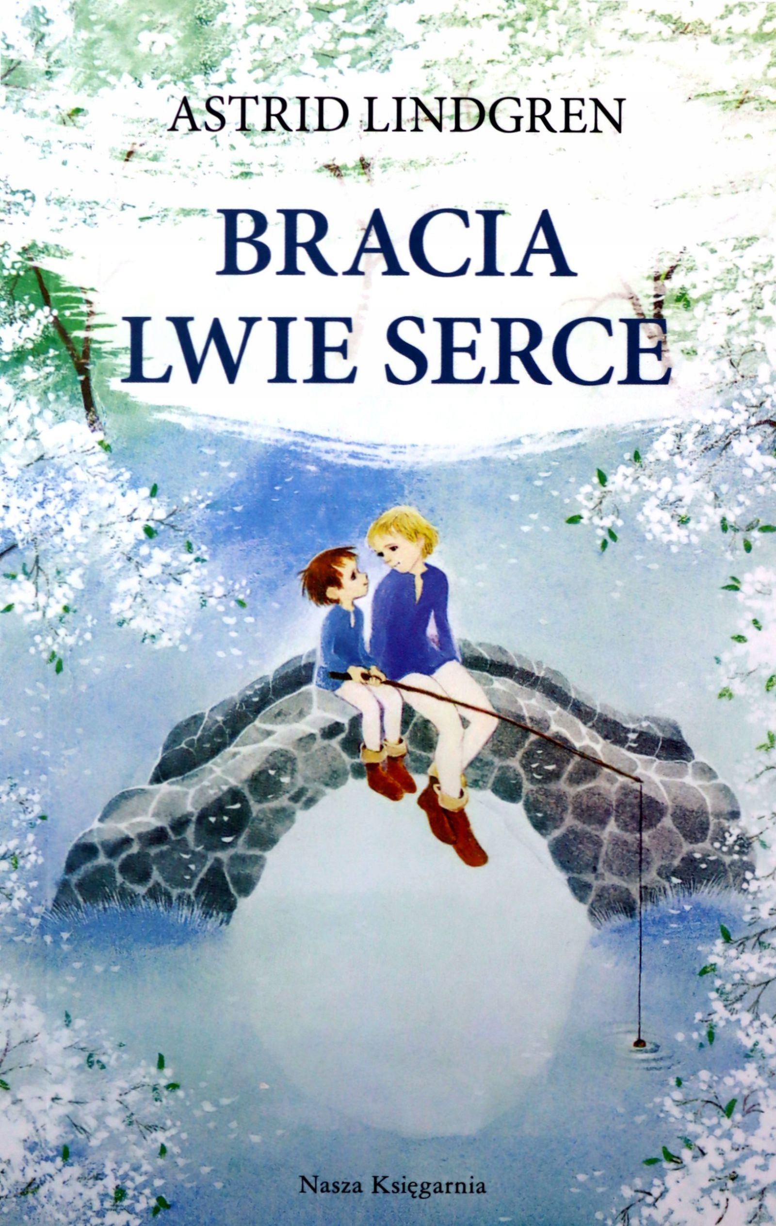 

Bracia Lwie Serce [książka]