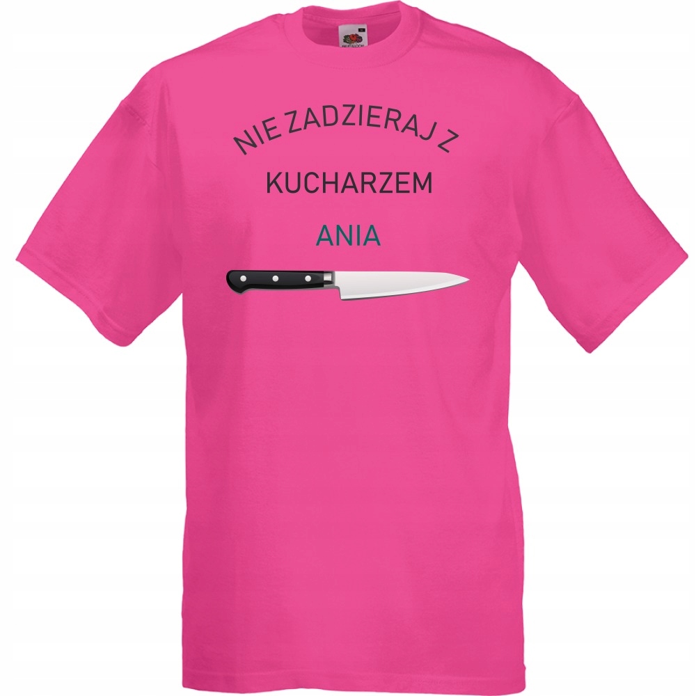 

Koszulka nie zadzieraj z kucharzem XXL fuksja
