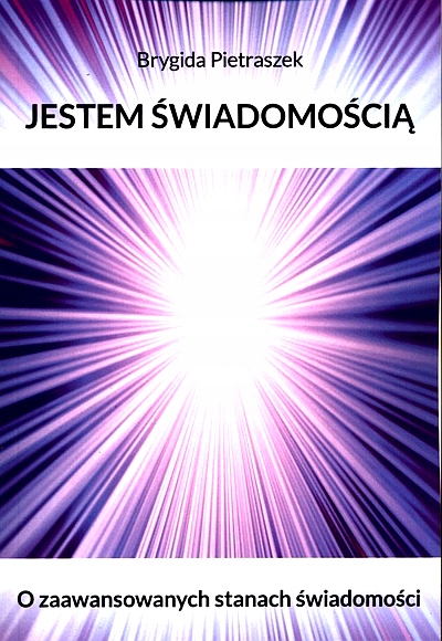 JESTEM ŚWIADOMOŚCIĄ