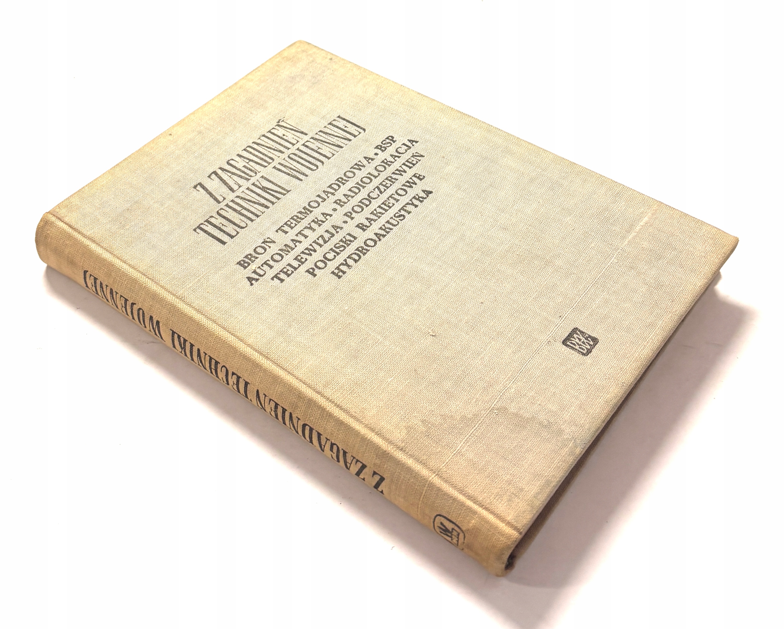 Z ZAGADNIEŃ TECHNIKI WOJENNEJ - PRACA ZBIOROWA