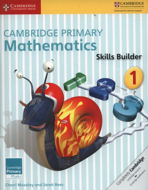 CAMBRIDGE PRIMARY MATHEMATICS SKILLS BUILDER 1 - Cherri Moseley, Janet ...