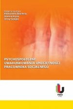 Psychospołeczne Uwarunkowania Umiejętności Praco..
