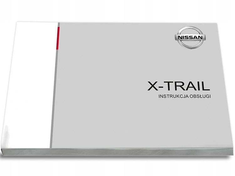 

Nissan X-Trail T32 2013-2017 Instrukcja Obsługi