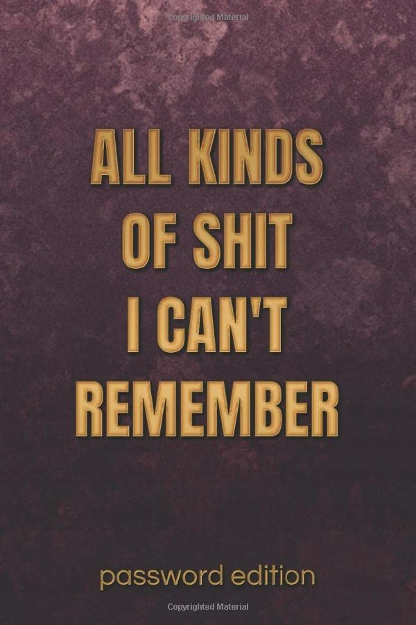 Lushy Notebooks, Kate All Kinds Of Shit I Can't Remember Password Edition:
