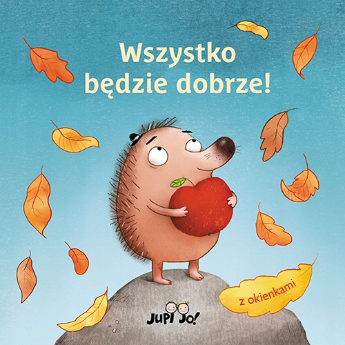 

Wszystko będzie dobrze!
