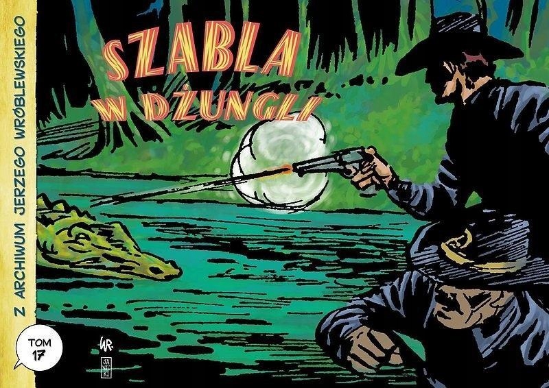 

Z Archiwum Jerzego Wróblewskiego T.17 Szabla...