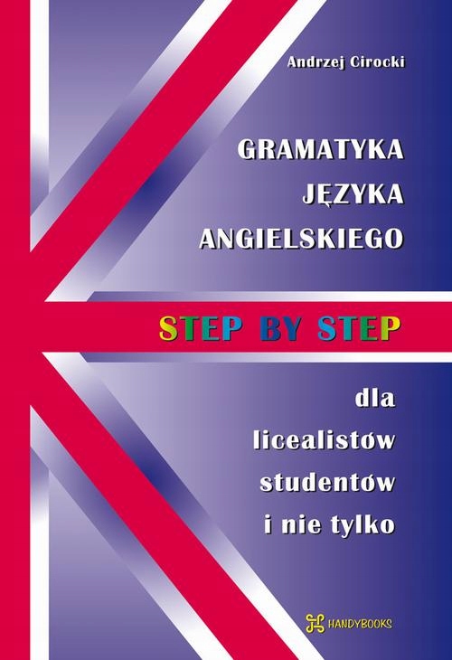 Gramatyka języka angielskiego - Step by Step - e-b