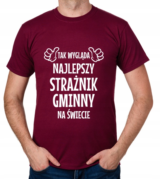 

koszulka Najlepszy Strażnik Gminny prezent