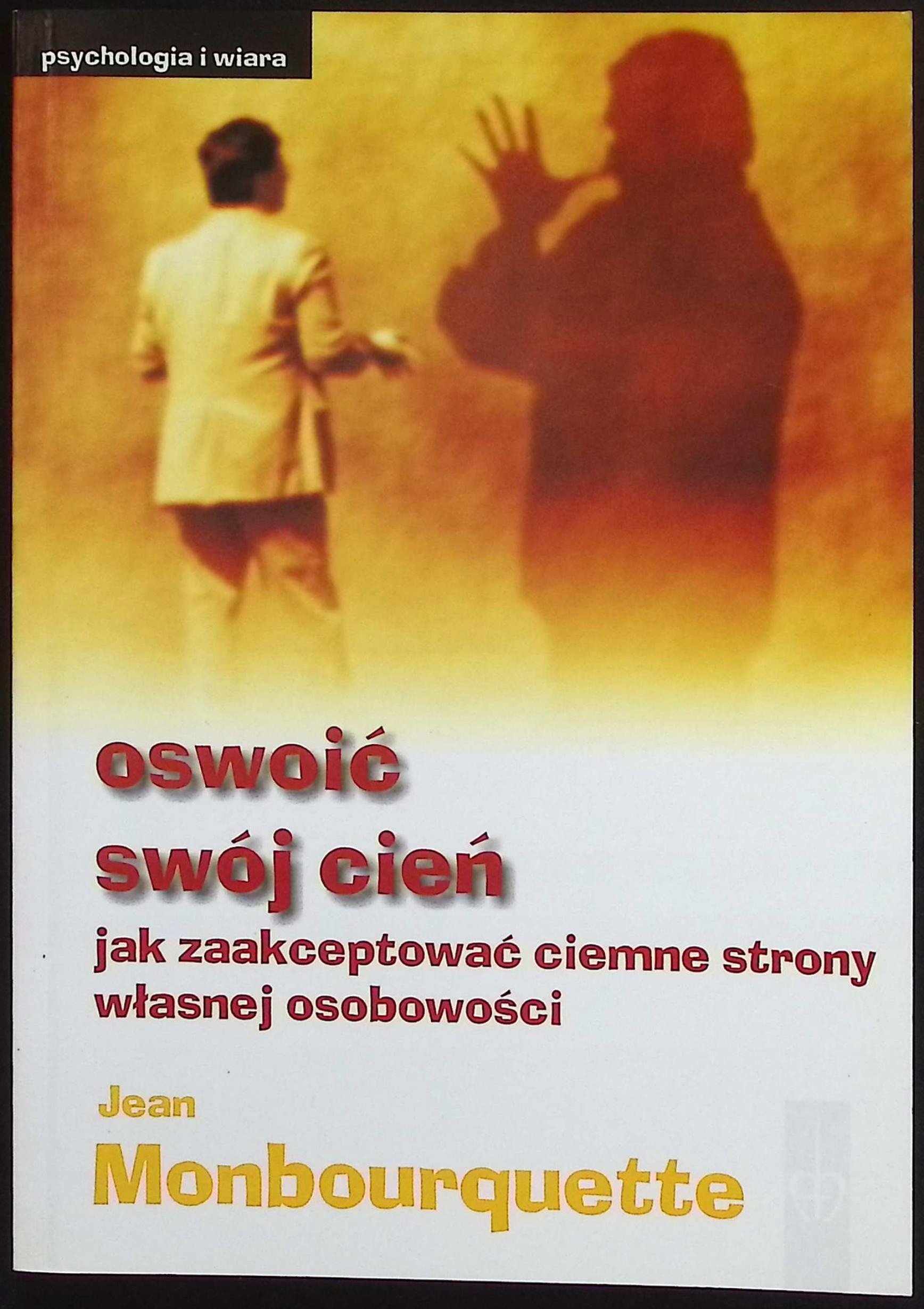Oswoić swój cień Jean Monborquette
