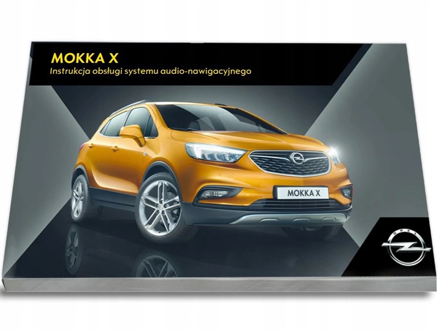 

Opel Mokka X Nawigacja Radio Instrukcja Obsługi