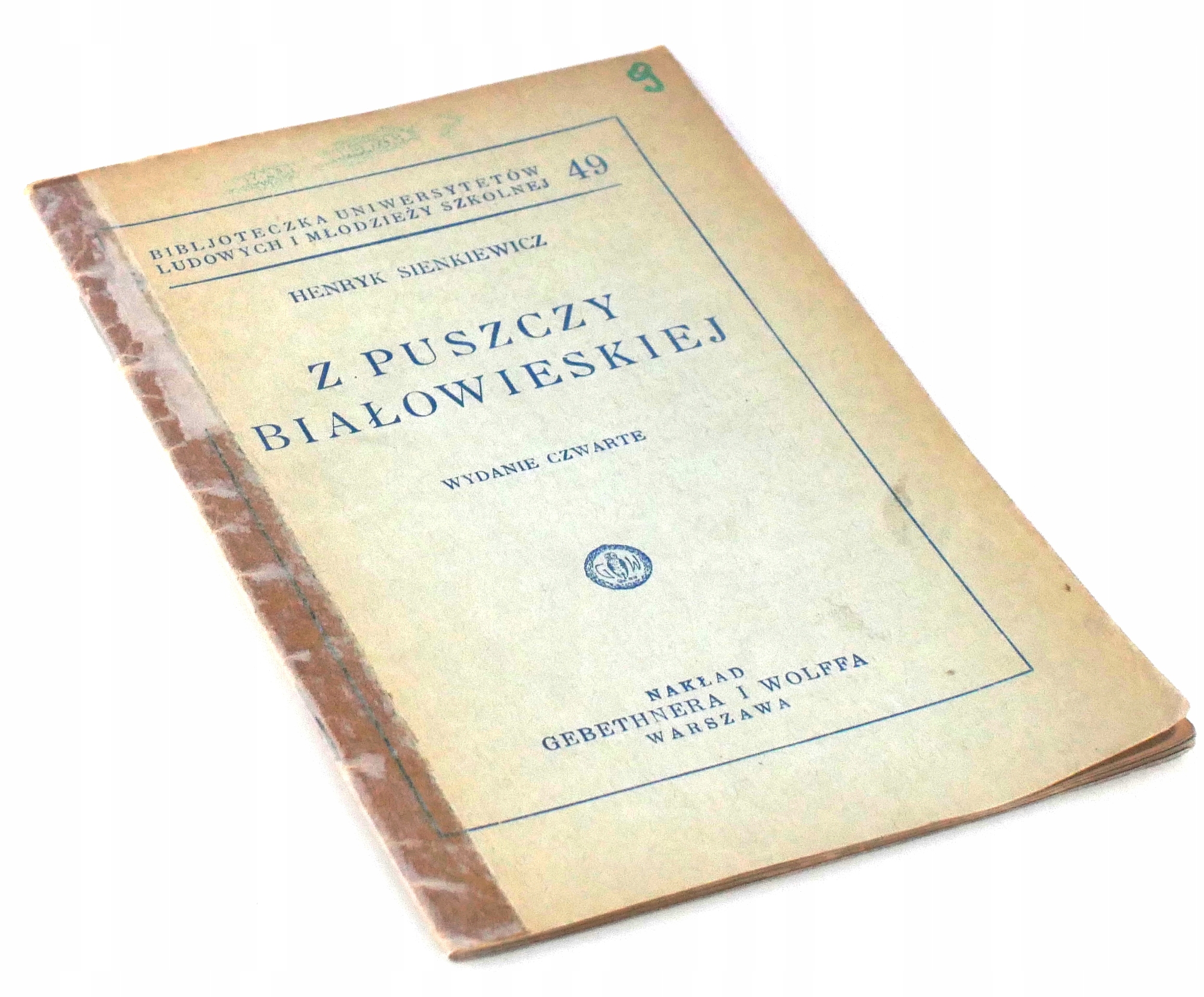 Z PUSZCZY BIAŁOWIESKIEJ Henryk Sienkiewicz 1931