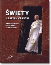 Święty naszych czasów