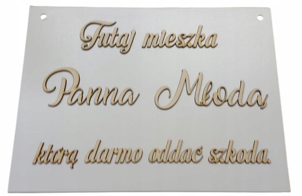 

Tabliczka Tutaj mieszka Panna Młoda wesele 50x37