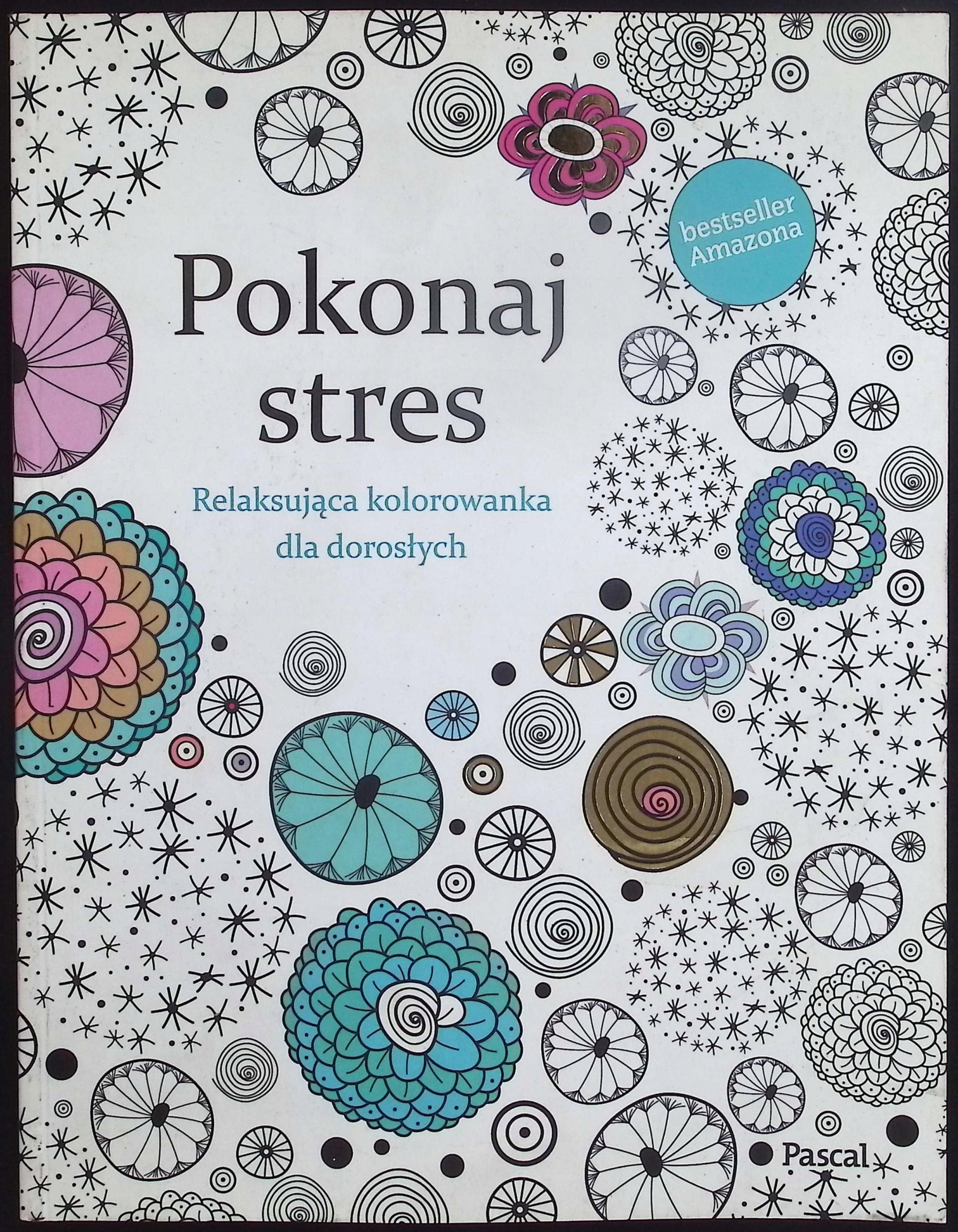 Pokonaj stres Relaksująca kolorowanka dla dorosłych