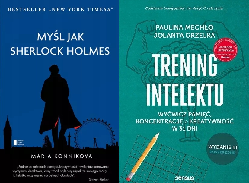 Myśl jak Sherlock Holmes Trening intelektu.