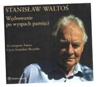 WĘDROWANIE PO WYSPACH PAMIĘCI AUDIOBOOK STANISŁAW WALTOŚ