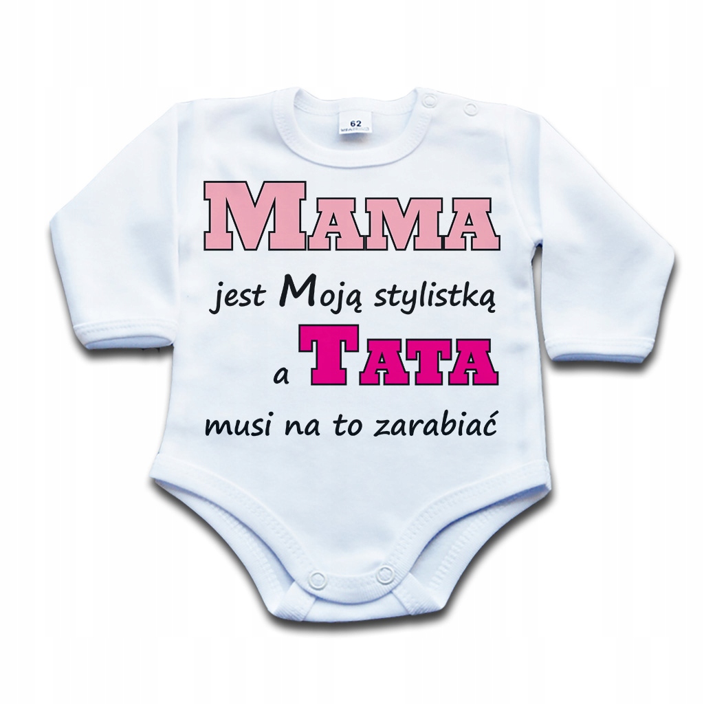 

Mama jest Moją stylistką body niemowlęce 80 dł