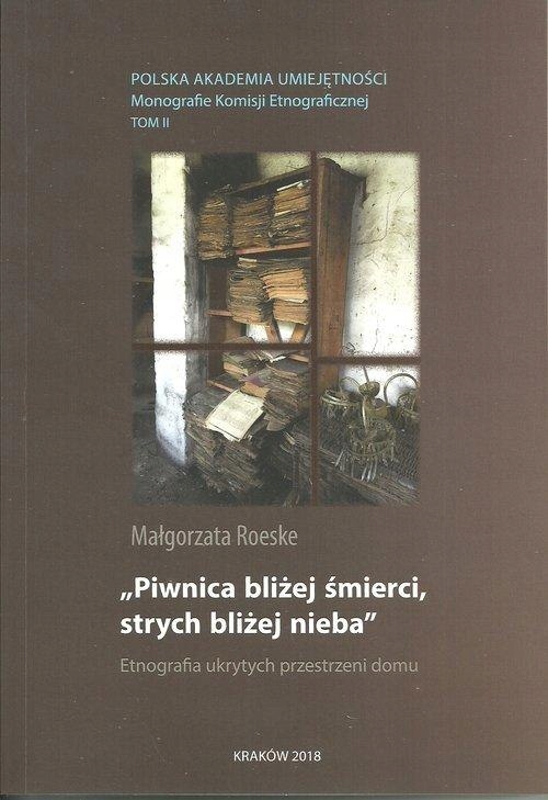 "Piwnica bliżej śmierci, strych bliżej