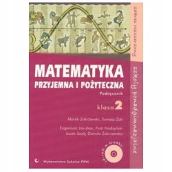 MATEMATYKA PRZYJEMNA I POŻYTECZNA PODRĘCZNIK 2