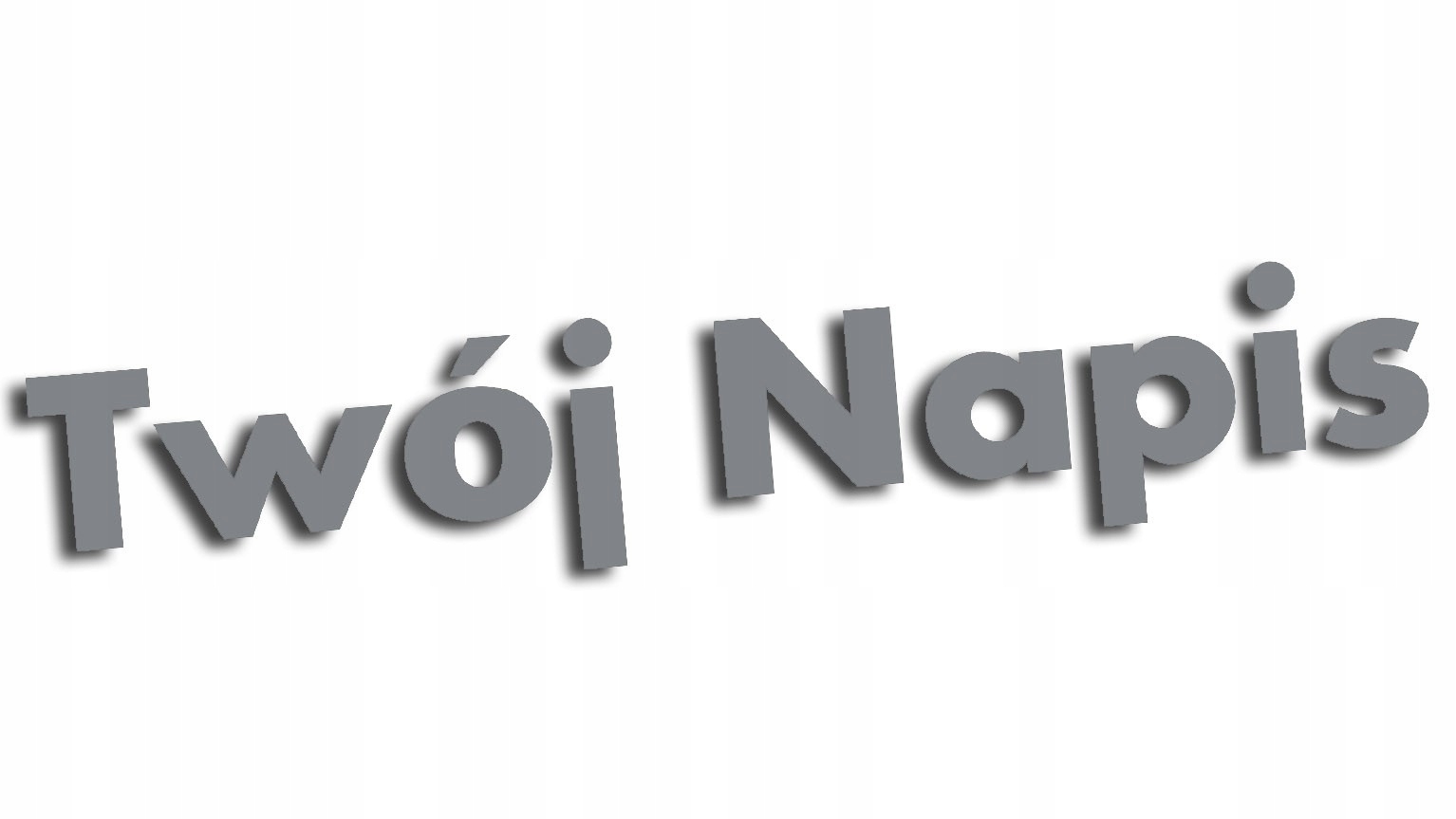 

Wycinana naklejka Twój Napis szara