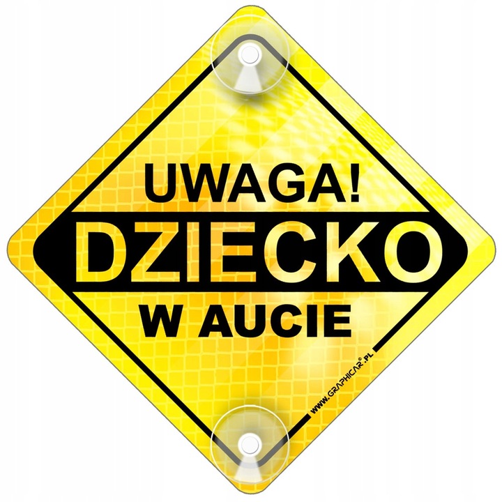 TABLICZKA UWAGA DZIECKO W AUCIE ODBLASK PRZYSSAWKI