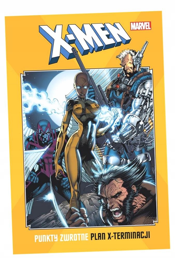 X-MEN. PUNKTY ZWROTNE. PLAN X-TERMINACJI PRACA ZBIOROWA