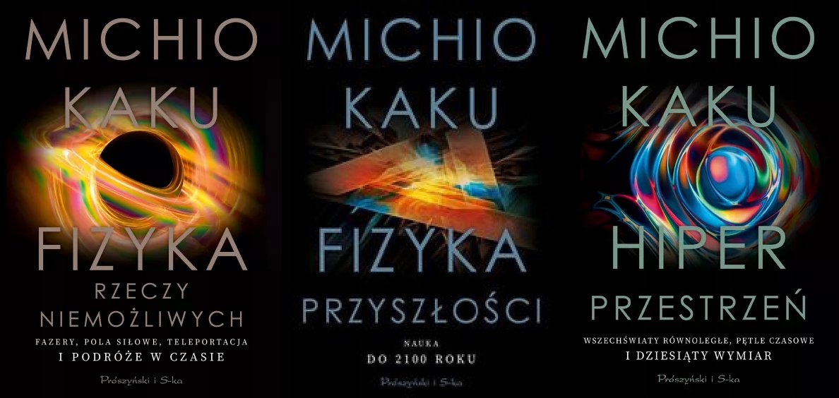 Hiperprzestrzeń Fizyka przyszłości Michio Kaku