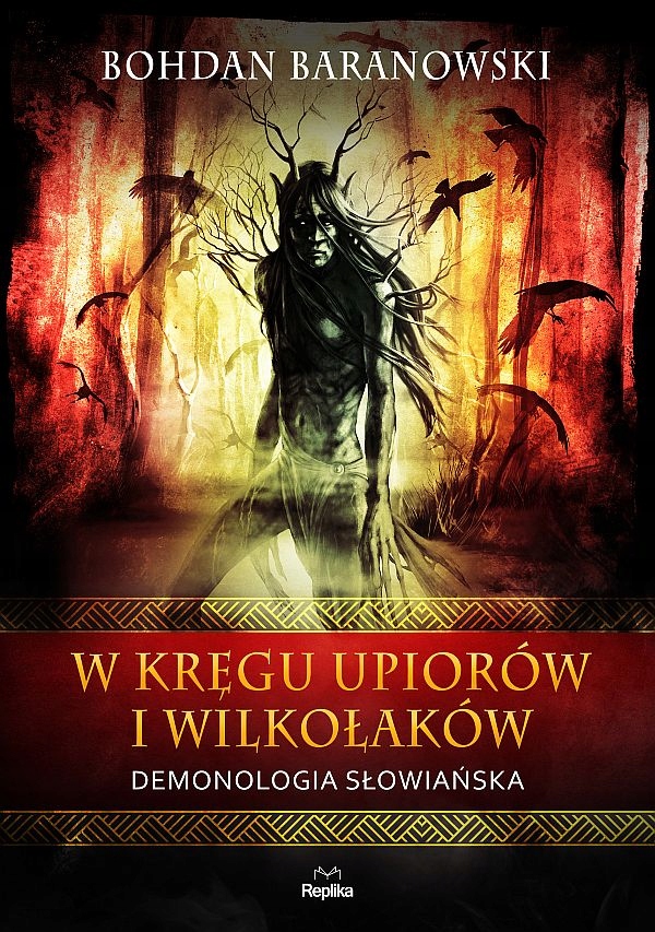 BARANOWSKI DEMONOLOGIA SŁOWIAŃSKA W KRĘGU UPIORÓW