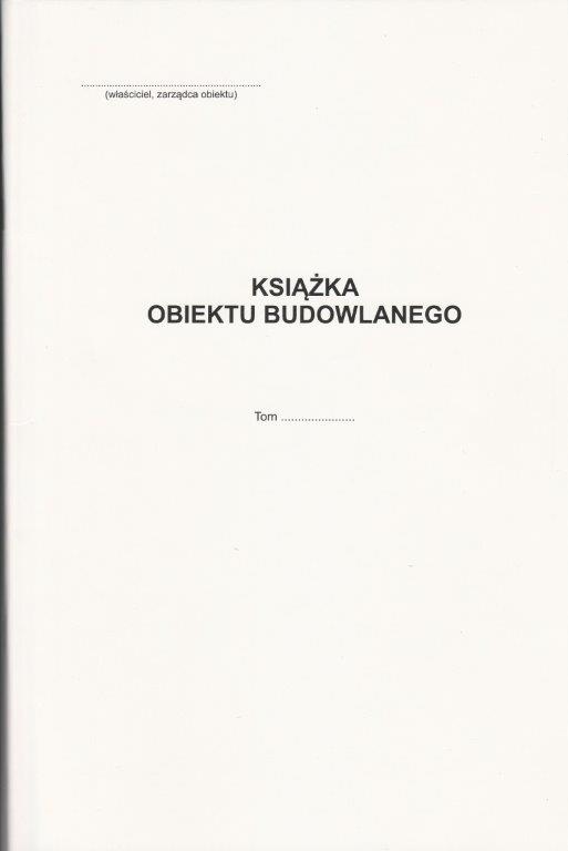 

Książka Obiektu Budowlanego Nowy Wzór