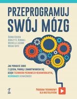 PRZEPROGRAMUJ SWÓJ MÓZG JAK PORADZIĆ SOBIE Z LĘKIE