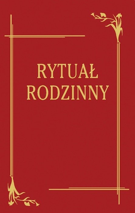 RYTUAŁ RODZINNY ks. bp Józef Wysocki