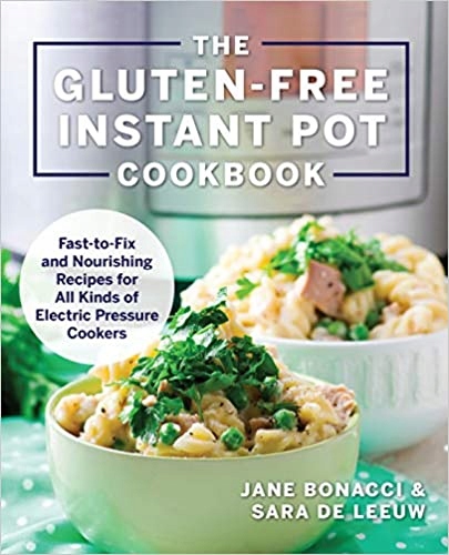 The Gluten-Free Instant Pot Cookbook Fast to Fix
