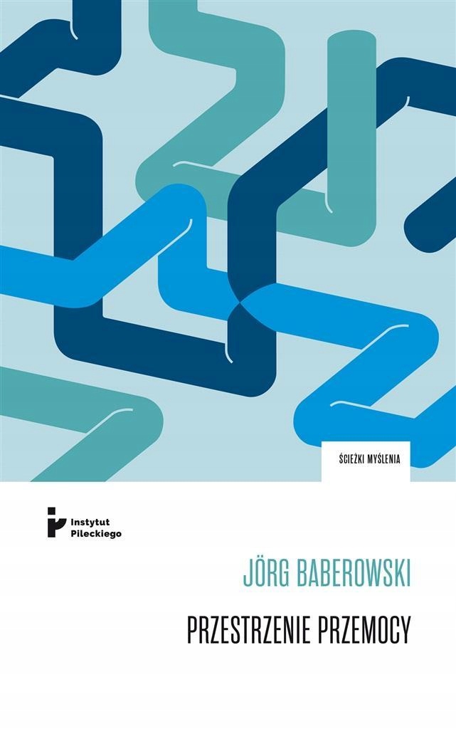 Przestrzenie Przemocy, Jorg Baberowski