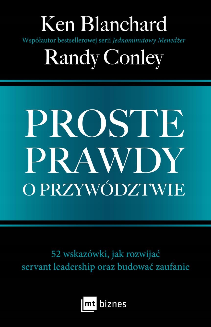 

Proste Prawdy O Przywództwie. 52 Wskazówki, Jak