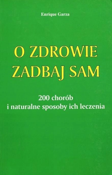 

O zdrowie zadbaj sam