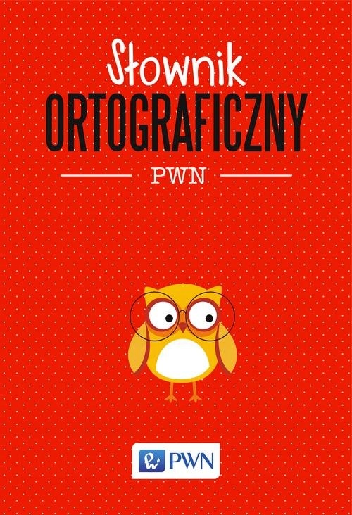 

Słownik ortograficzny Pwn