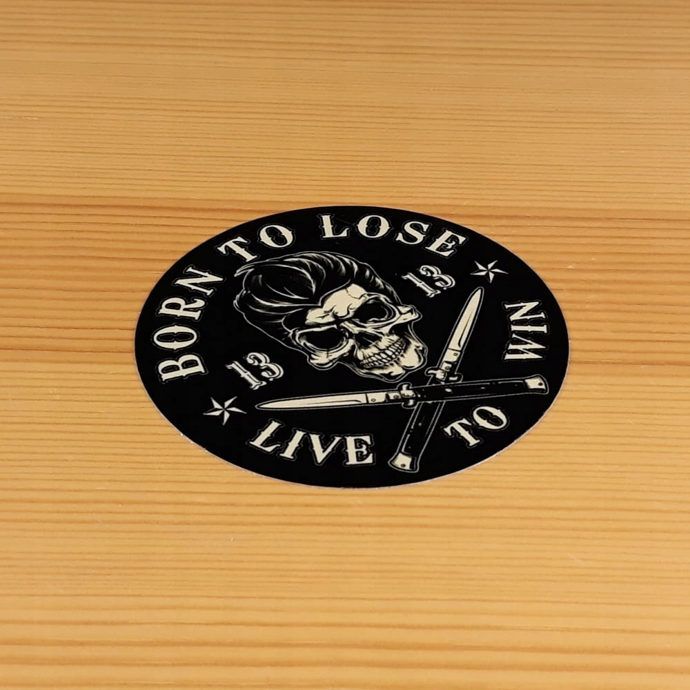 Born To Lose Live To Win - naklejka Producent inny