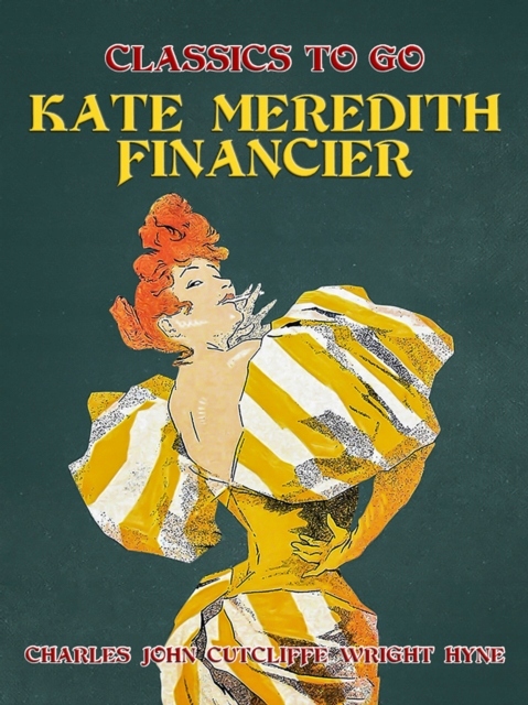 Kate Meredith, Financier (2022)