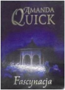 Fascynacja - Amanda Quick