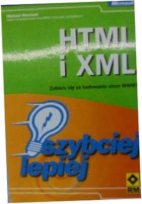 Szybciej lepiej HTML i XML