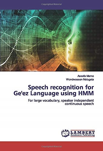 Mulugeta, Wondwossen Speech recognition for Ge'ez Language using HMM: For l