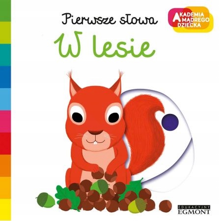 

Pierwsze słowa W lesie Nathalie Choux