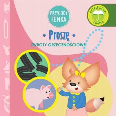 

Przygody Fenka. Proszę