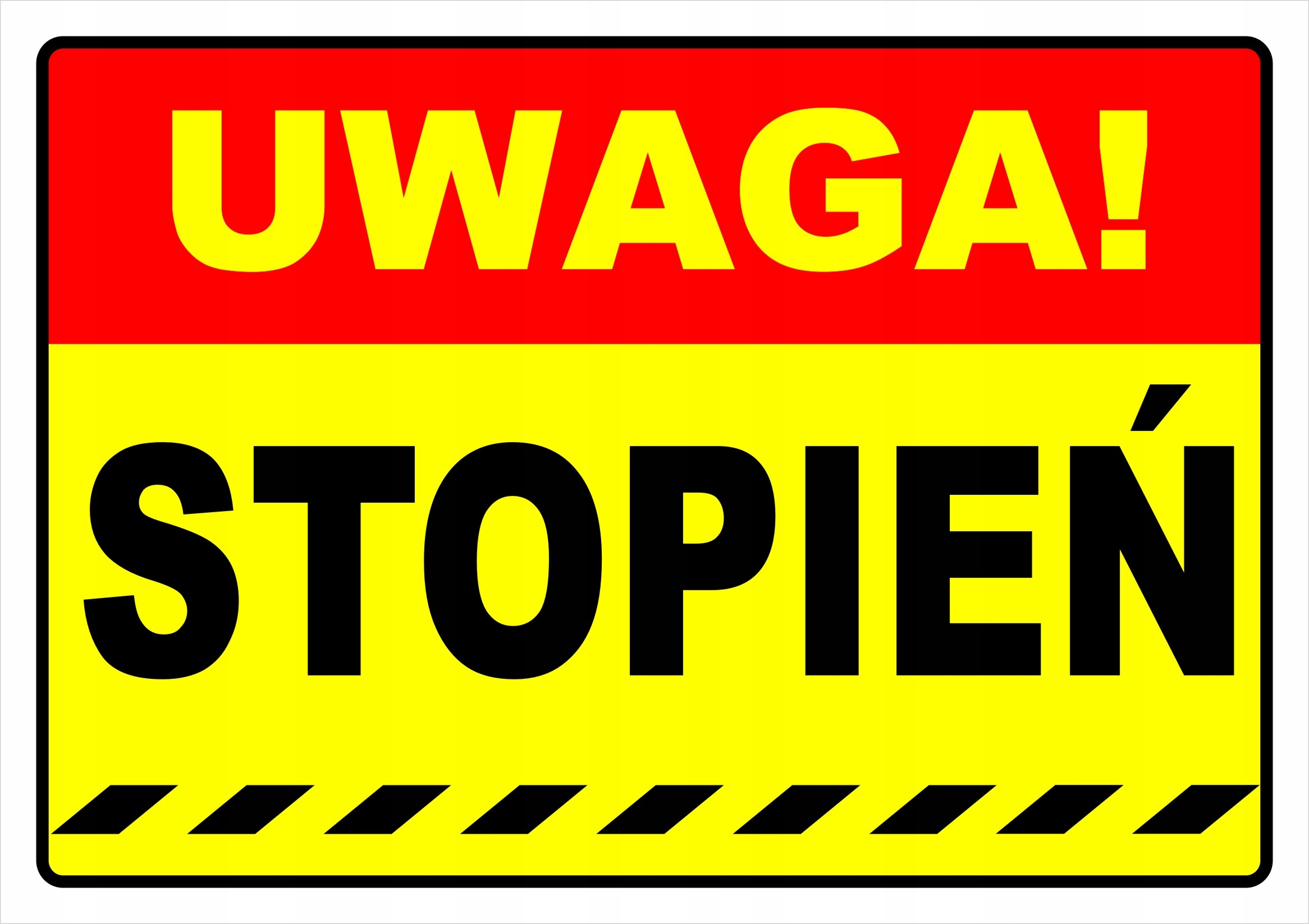 

Tabliczka Uwaga Stopień, plastik, A4