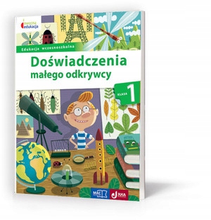 

Owocna edukacja. Doświadczenia małego odkrywcy 1