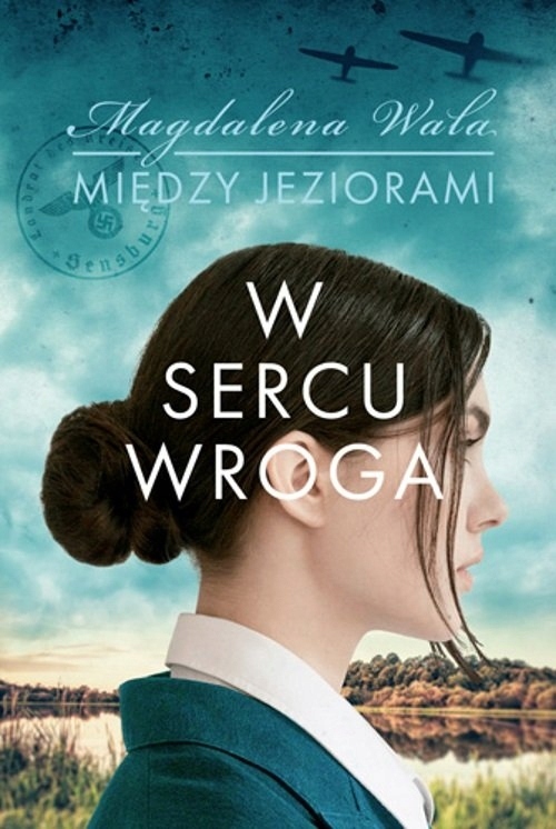 

W sercu wroga. Między jeziorami. Tom 1