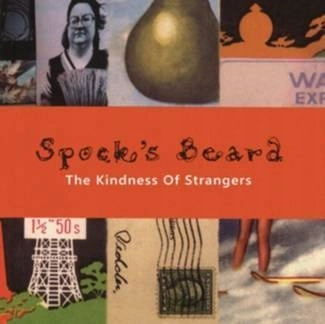 ++ Spock's Beard The Kindness Of Strangers