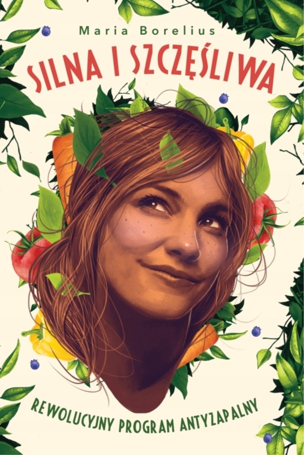 Silna i szczęśliwa Maria Borelius